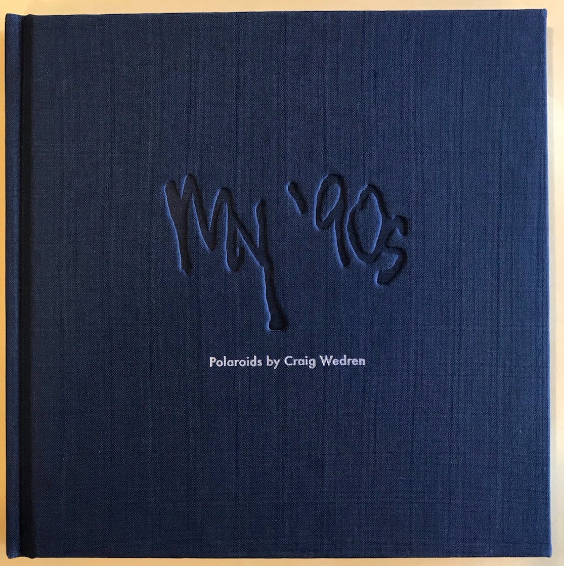 My '90s: Polaroids - Book (Craig Wedren)