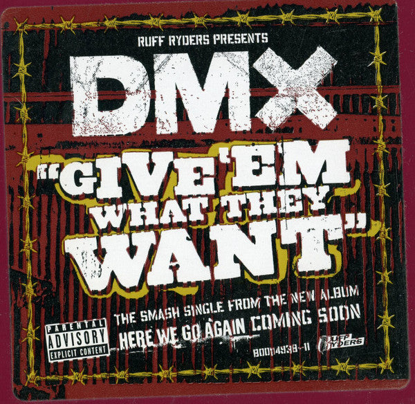 DMX - Give 'Em What They Want 12''