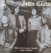 Iron Claw - Take Me To Your Leader 7"