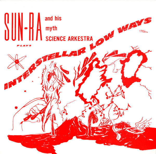 Sun-Ra And His Myth Science Arkestra - Interstellar Low Ways LP (180g)