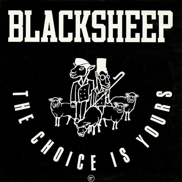 Black Sheep - The Choice Is Yours 12''