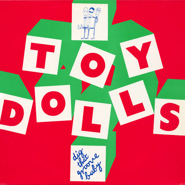 Toy Dolls - Dig That Groove Baby LP (Limited Edition, Numbered, Reissue, Remastered, Green With White Splatter Vinyl)