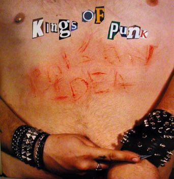 Poison Idea - Kings Of Punk LP