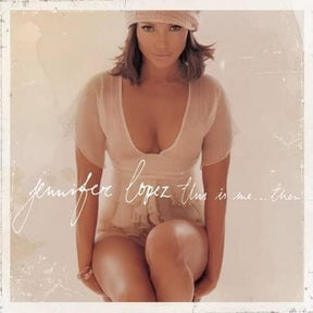 Jennifer Lopez - This Is Me...Then LP