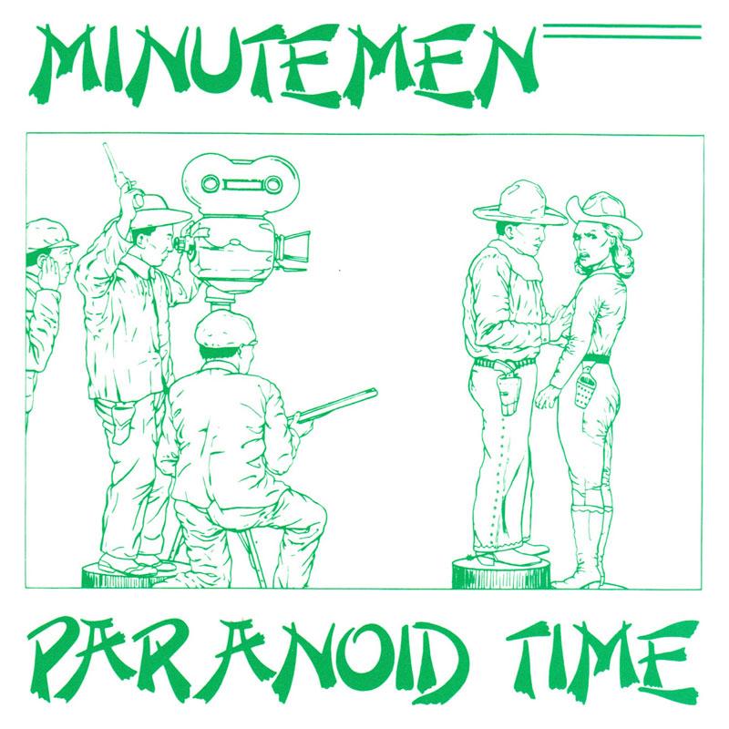 Minutemen - Paranoid Time 7"
