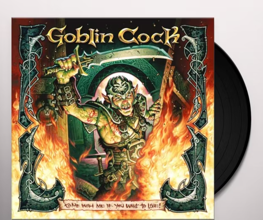 Goblin Cock - Come With Me If You Want To Live LP