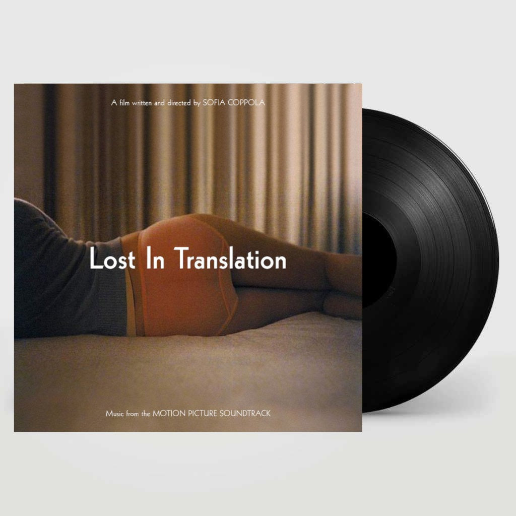 V/A - Lost In Translation (Music From The Motion Picture Soundtrack) LP (SYEOR Reissue, Black Vinyl)