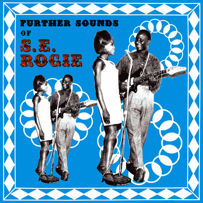 S.E. Rogie - Further Sounds Of S.E. Rogie LP