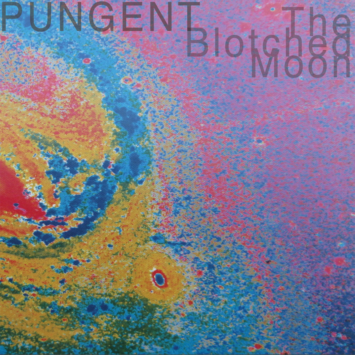 Pungent - The Blotched Moon LP
