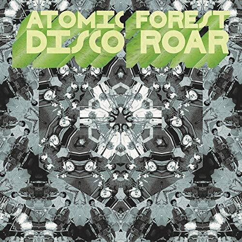 Atomic Forest - Disco Roar LP