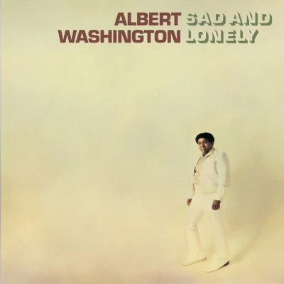 Albert Washington - Sad And Lonely LP