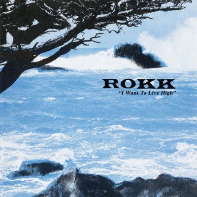 Rokk - I Want To Live High LP
