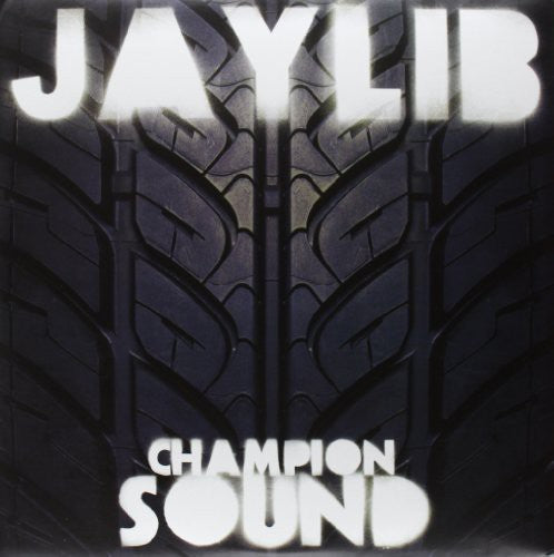 Jaylib (J Dilla & Madlib) – Champion Sound LP
