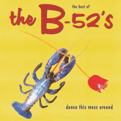 The B-52's – The Best Of The B-52's: Dance This Mess Around LP (Music On Vinyl, 180g, Audiophile)