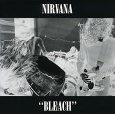 Nirvana - Bleach LP (Remastered)