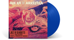 Sun Ra And His Arkestra - Jazz In Silhoutte LP (180g, Blue Vinyl)