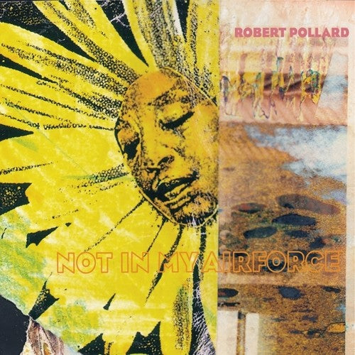 Robert Pollard – Not In My Airforce LP (Bonus 7")