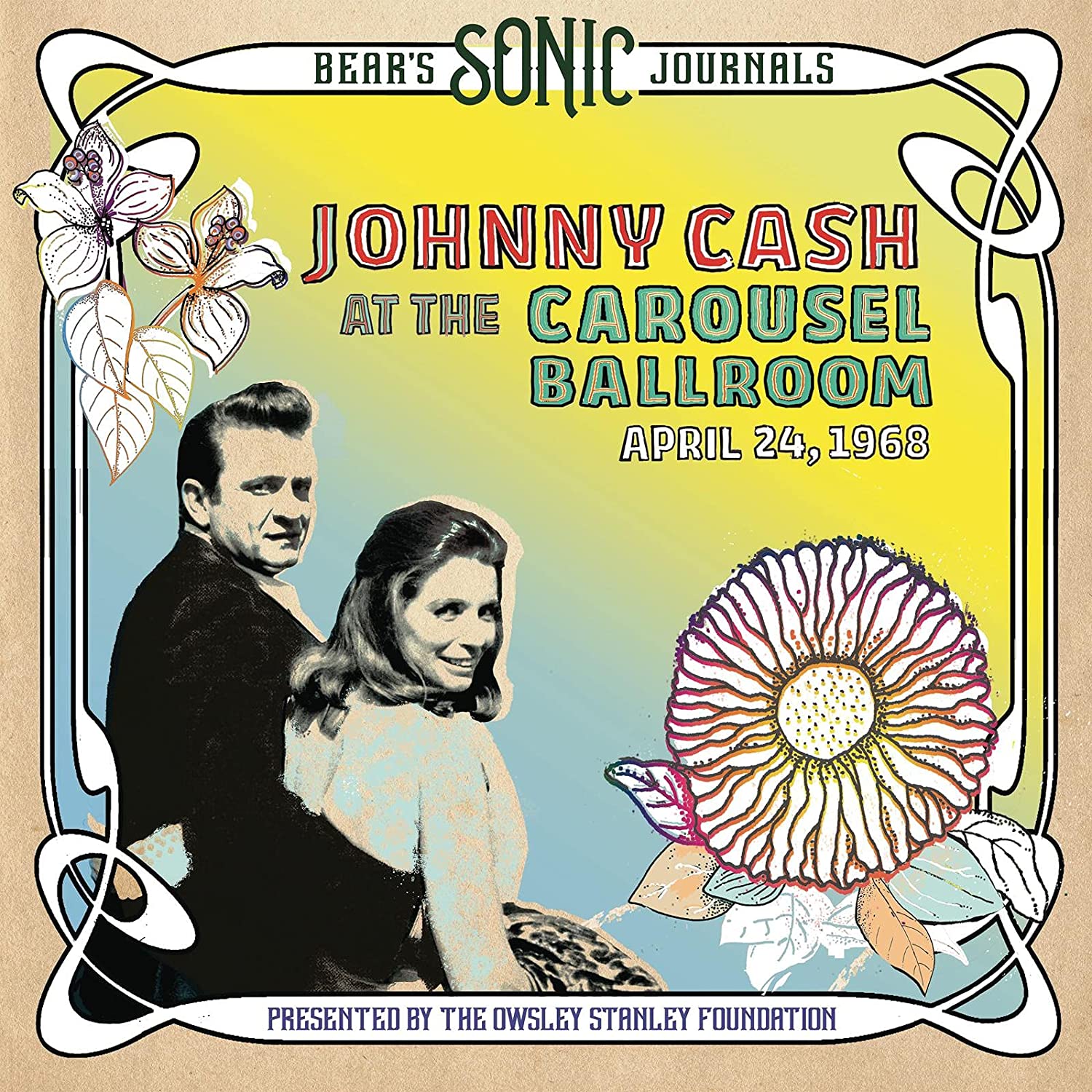 Johnny Cash - Bear's Sonic Journals: Johnny Cash At The Carousel Ballroom April 24, 1968 2LP