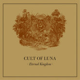 Cult Of Luna – Eternal Kingdom 2LP (Gatefold)