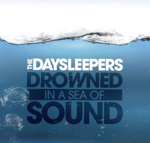 The Daysleepers – Drowned In A Sea Of Sound LP