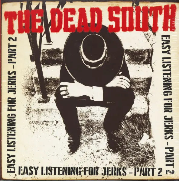 Dead South -  Easy Listening For Jerks, Pt. 2 10"