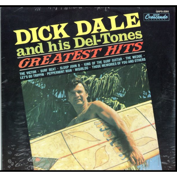Dick Dale And His Del-Tones - Greatest Hits LP