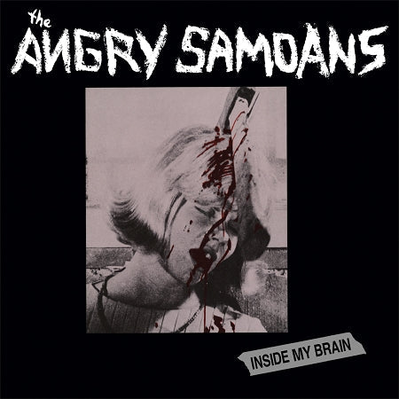 Angry Samoans - Inside My Brain LP