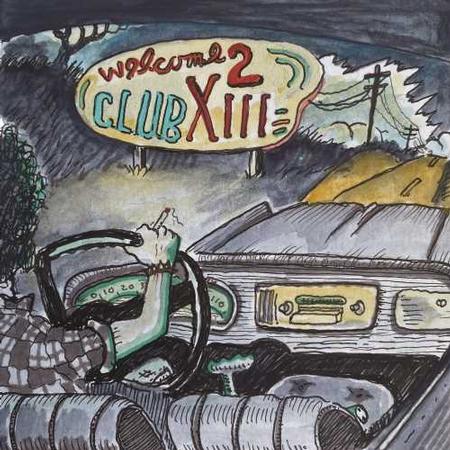 Drive-By Truckers - Welcome 2 Club XIII LP