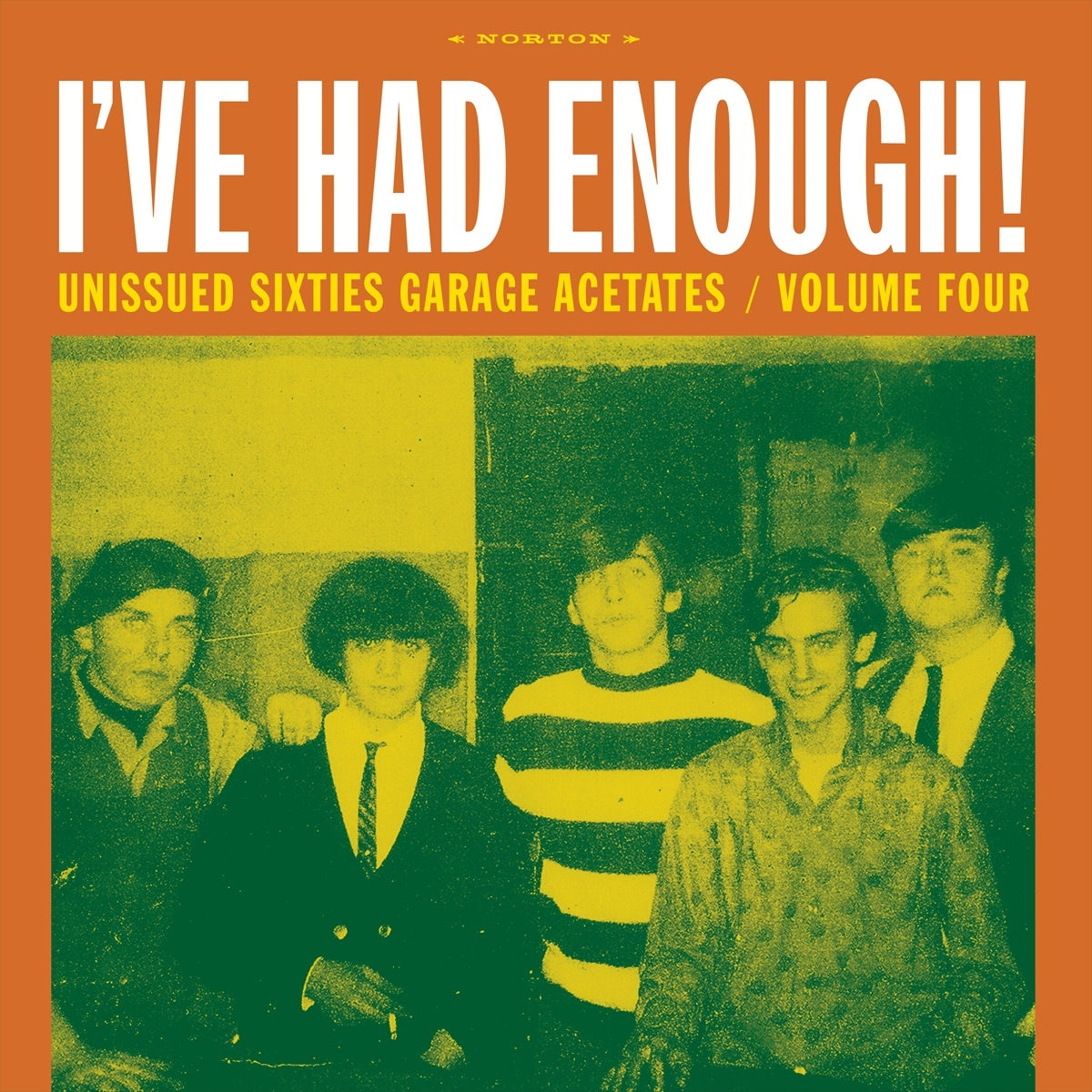 V/A - I've Had Enough Vol. 4: Unissued '60s Garage Acetates LP