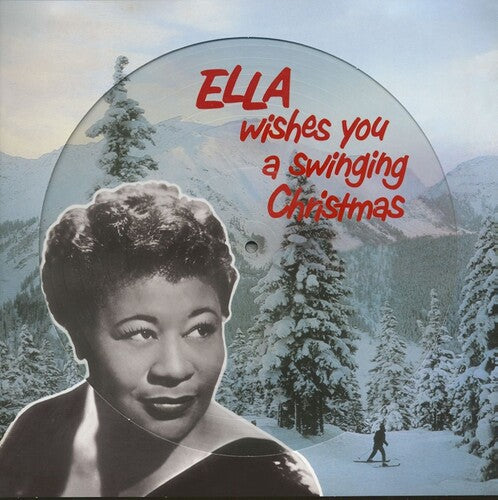 Ella Fitzgerald – Ella Wishes You A Swinging Christmas LP (Picture Disc)
