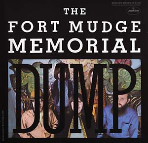 Fort Mudge Memorial Dump - Mercury LP