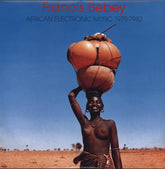 Francis Bebey - African Electronic Music 1975-1982 2LP