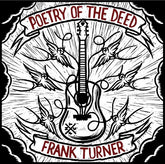 Frank Turner - Poetry Of The Deed LP