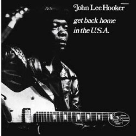 John Lee Hooker - Get Back Home In The USA LP