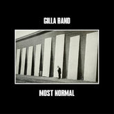 Gilla Band – Most Normal (Gatefold)