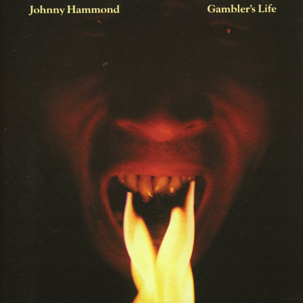 Johnny Hammond - Gambler's Life LP
