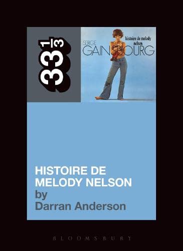 33 1/3 Book - Serge Gainsbourg - Histoire De Melody Nelson