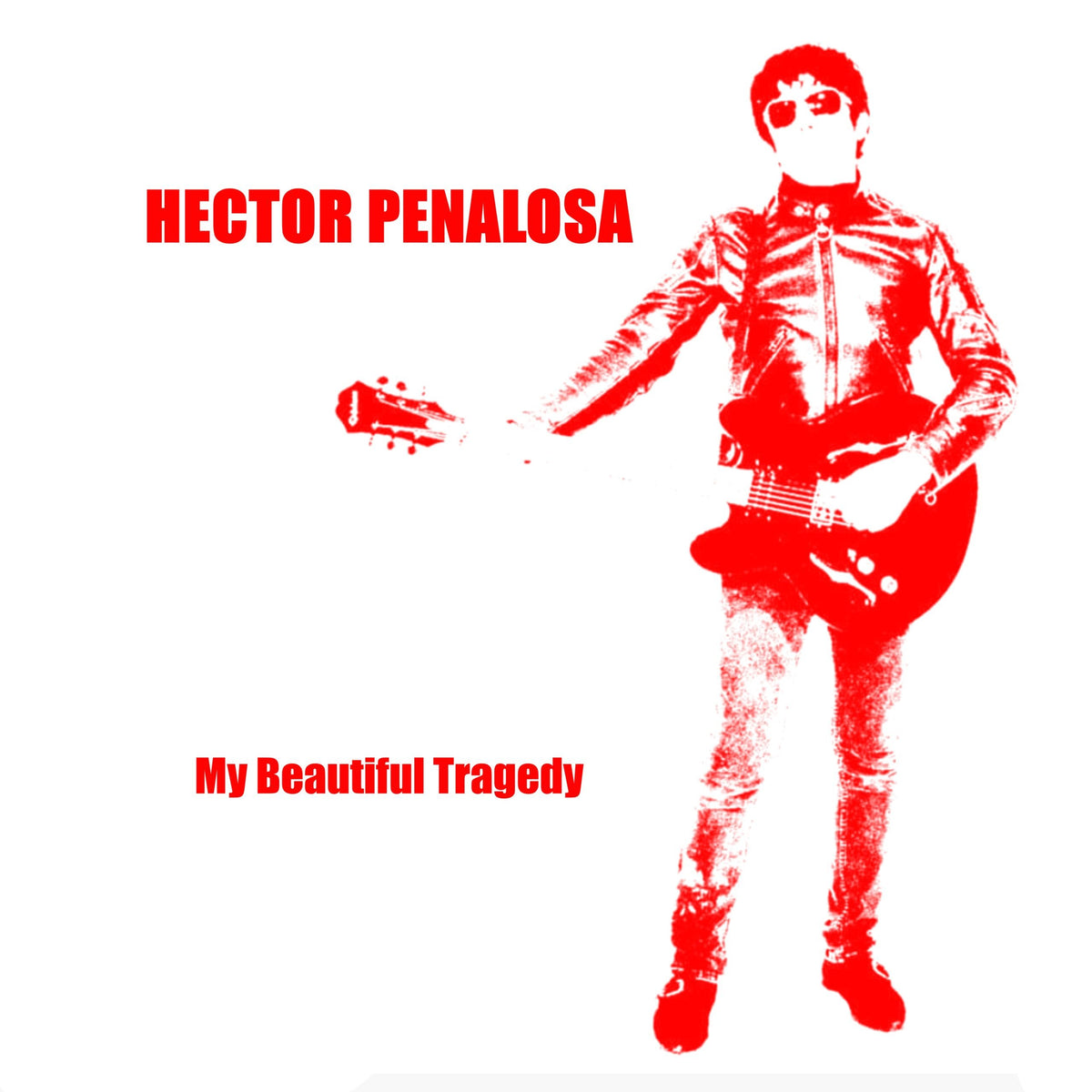 Hector Penalosa - My Beautiful Tragedy LP (180g, White Vinyl, Silk Screen Cover)