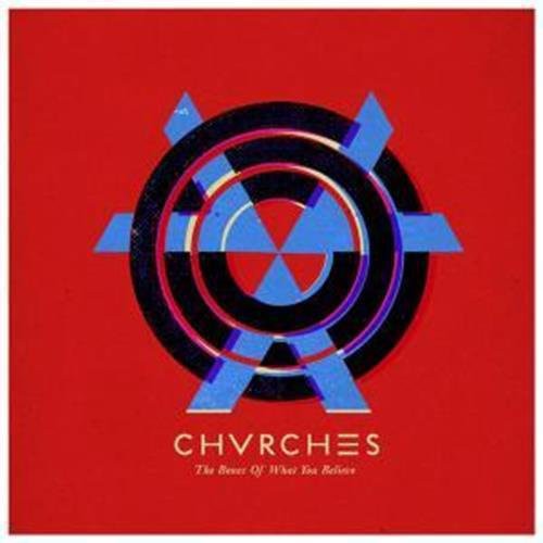 Chvrches – The Bones Of What You Believe LP
