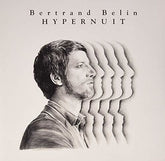 Bertrand Belin – Hypernuit LP