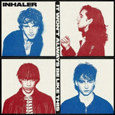 Inhaler - It Won't Always Be Like This LP