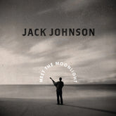 Jack Johnson - Meet The Moonlight LP (180g, Milky Clear Vinyl)