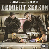 The Jacka & Berner – Drought Season 2LP (RSD, Gatefold)