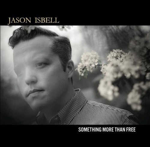 Jason Isbell - Something More Than Free 2LP (180g, Deluxe, Gatefold, Download)