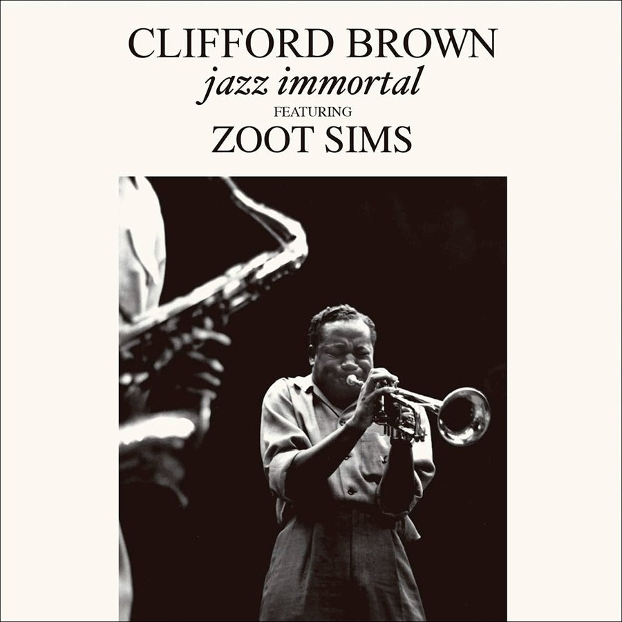 Cilfford Brown - Jazz Immortal (Featuring Zoot Sims) LP (180g)