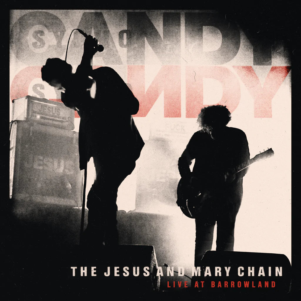 The Jesus & Mary Chain -  Live At Barrowland (180g, Gatefold)