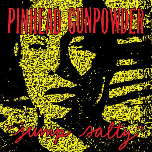 Pinhead Gunpowder - Jump Salty LP (Yellow Vinyl)