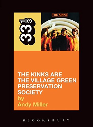 33 1/3 Book - The Kinks - The Kinks Are The Village Green Preservation Society