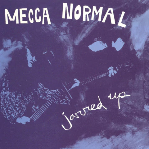 Mecca Normal - Jarred Up LP