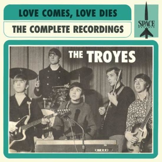 The Troyes- Love Comes, Love Dies: The Complete Recordings 2LP (Reissue, Compilation)